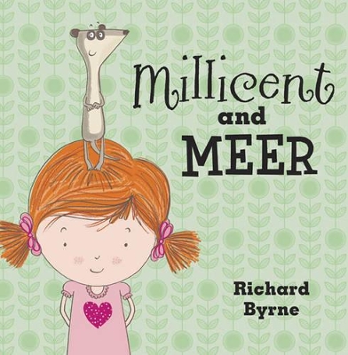 Millicent and Meer by Richard Byrne