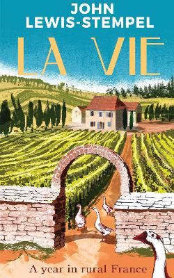 La Vie: A year in rural France book