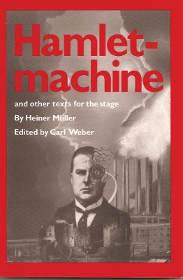 Hamletmachine and other Texts for the Stage book