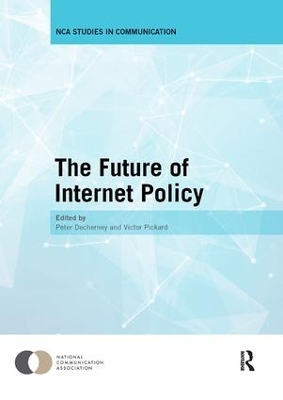 The Future of Internet Policy by Peter Decherney
