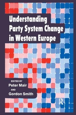 Understanding Party System Change in Western Europe book