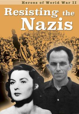 Resisting the Nazis by Claire Throp