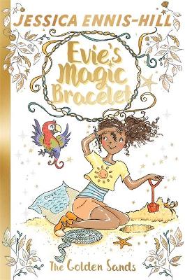 Evie's Magic Bracelet: The Golden Sands book