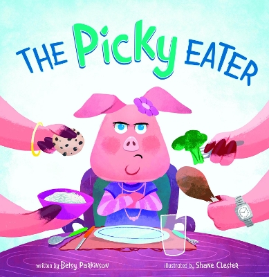 The The Picky Eater by Betsy Parkinson