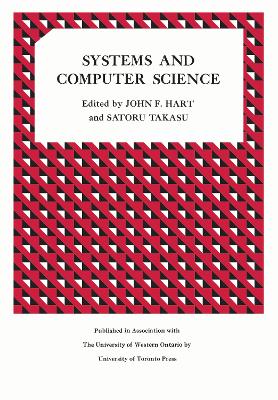 Systems and Computer Science: Proceedings of a Conference held at the University of Western Ontario September 10-11, 1965 book