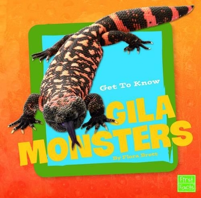 Get to Know Gila Monsters book