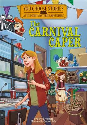 The Carnival Caper by Steve Brezenoff