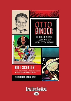 Otto Binder: The Life and Work of a Comic Book and Science Fiction Visionary book