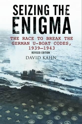 Seizing the Enigma by David Kahn