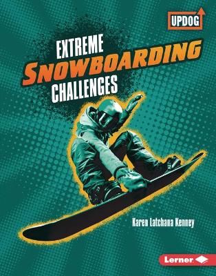 Extreme Snowboarding Challenges book