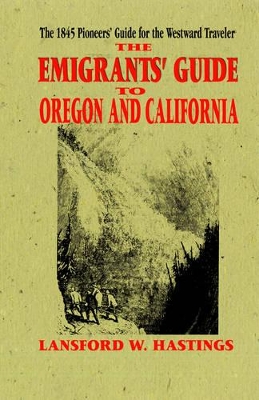 Emigrants Guide to Oregon & California book