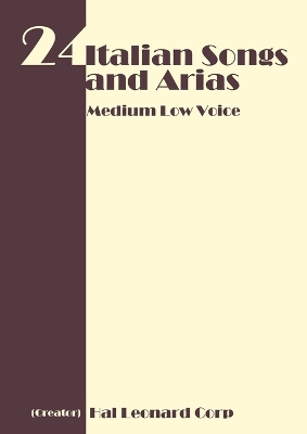 24 Italian Songs and Arias - Medium Low Voice book