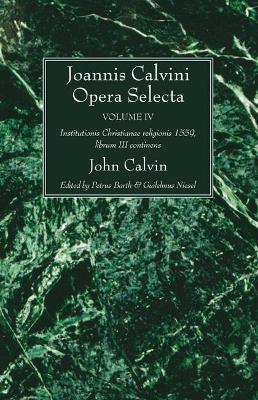 Joannis Calvini Opera Selecta vol. IV book