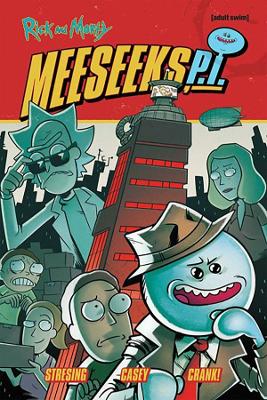 Rick and Morty: Meeseeks, P.I. book