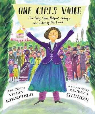 One Girl's Voice: How Lucy Stone Helped Change the Law of the Land book