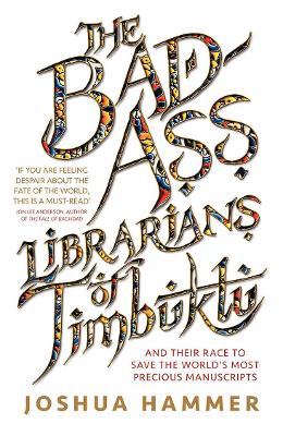 Bad-Ass Librarians of Timbuktu book