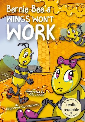Bernie Bee's Wings Won't Work book