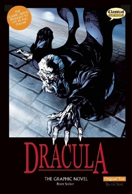 Dracula the Graphic Novel: Original Text by Bram Stoker