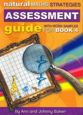 Natural Maths Strategies: Assessment Guide with Work Samples for Book 4 book