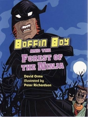 Boffin Boy and the Forest of the Ninja book