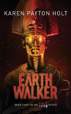Earth Walker by Karen Payton Holt