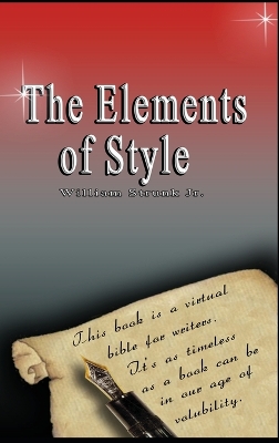 The Elements of Style by William Strunk Jr