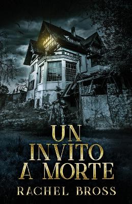 Un invito a morte by Rachel Bross