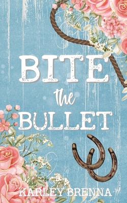 Bite the Bullet book