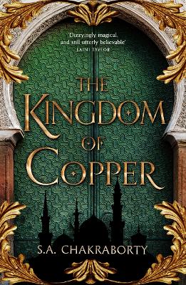 The Kingdom of Copper (The Daevabad Trilogy, Book 2) by Shannon Chakraborty