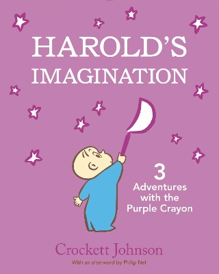 Harold's Imagination: 3 Adventures with the Purple Crayon book