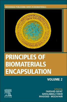 Principles of Biomaterials Encapsulation: Volume Two book
