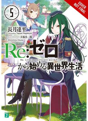 Re:ZERO -Starting Life in Another World-, Vol. 5 (light novel) book