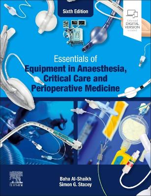 Essentials of Equipment in Anaesthesia, Critical Care and Perioperative Medicine book
