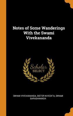 Notes of Some Wanderings with the Swami Vivekananda book