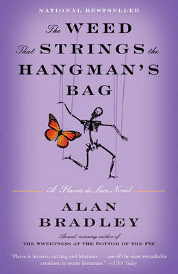 Weed That Strings the Hangman's Bag by Alan Bradley