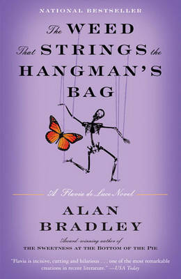 The Weed That Strings the Hangman's Bag by Alan Bradley