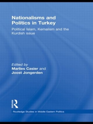 Nationalisms and Politics in Turkey by Marlies Casier