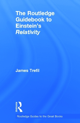 Routledge Guidebook to Einstein's Relativity book