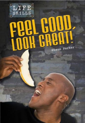 Feel Good, Look Great! book