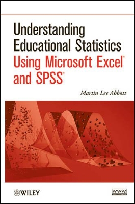 Understanding Educational Statistics Using Microsoft Excel and SPSS book