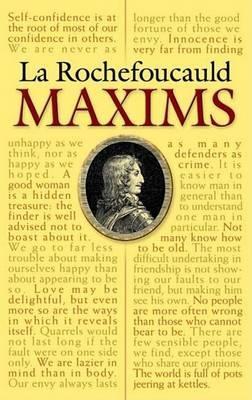 Maxims of La Rochefoucauld by Francois Duc De La-Rochefoucauld