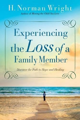 Experiencing the Loss of a Family Member book