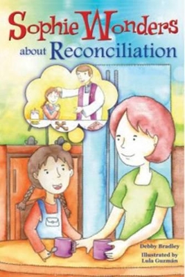 Sophie Wonders about Reconciliation book