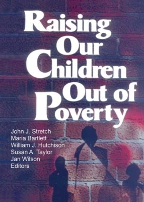 Raising Our Children Out of Poverty book