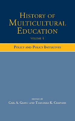 History of Multicultural Education by Carl A. Grant