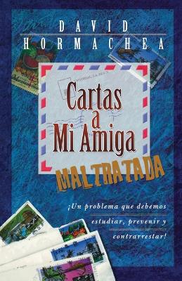 Cartas a mi amiga maltratada book