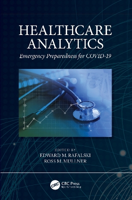 Healthcare Analytics: Emergency Preparedness for COVID-19 book