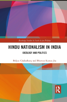 Hindu Nationalism in India: Ideology and Politics book