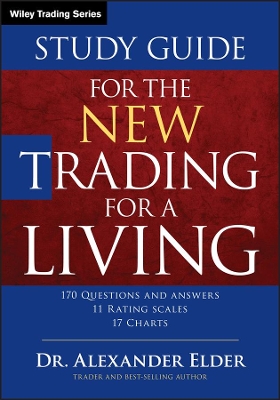Study Guide for the New Trading for a Living by Alexander Elder