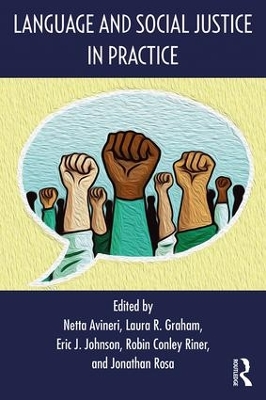 Language and Social Justice in Practice by Netta Avineri